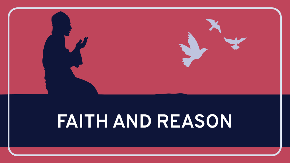 Faith and Reason