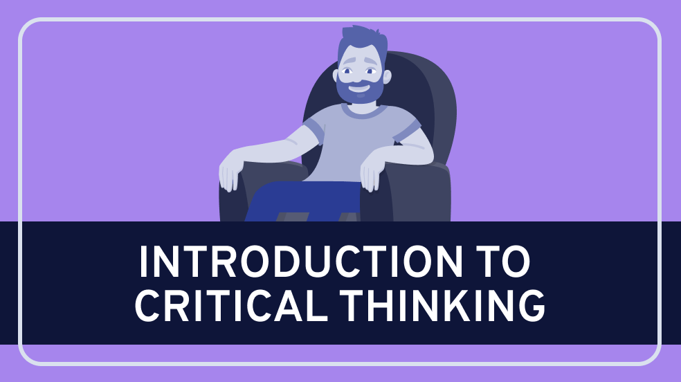 Intro to Critical Thinking