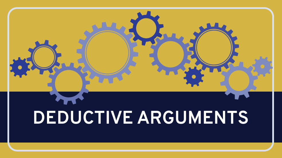 Deductive Arguments