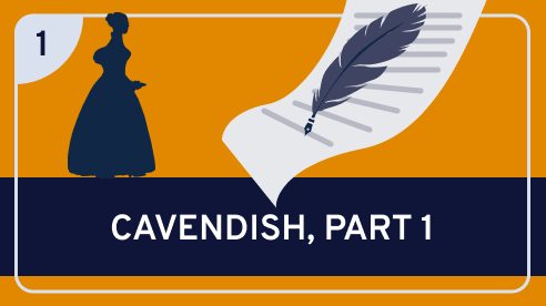 Cavendish, Part 1