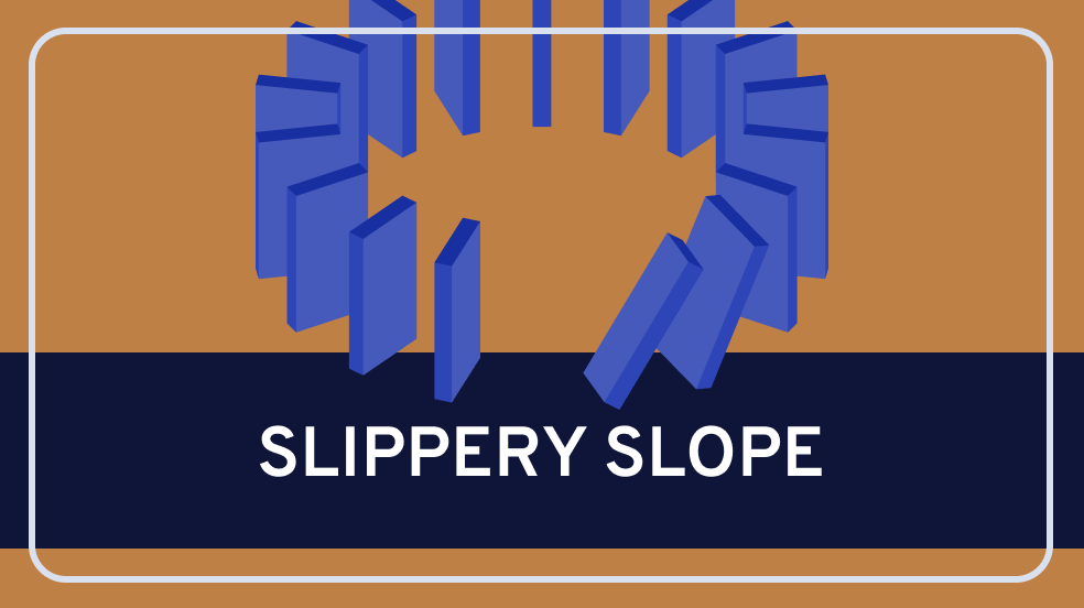 Slippery Slope