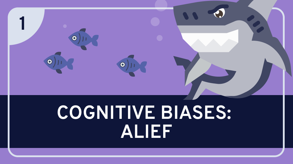 Cognitive Biases: Alief