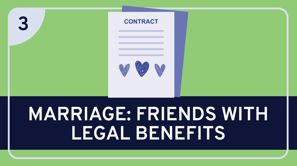 Government and Marriage (Friends with Legal Benefits)