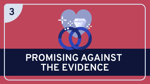 Promising Against the Evidence  #3