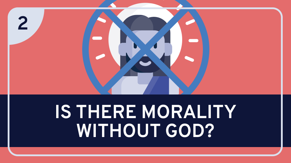 God and Morality Part 2