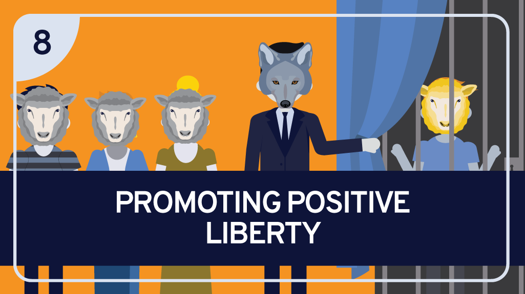 Promoting Positive Liberty