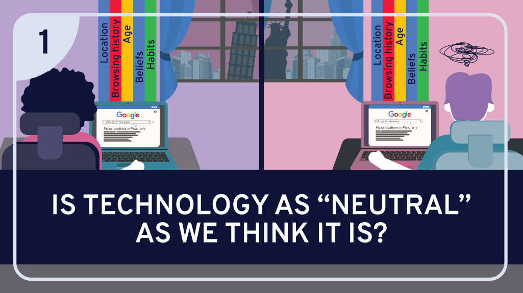 Is Technology as “Neutral” as We Think It Is?